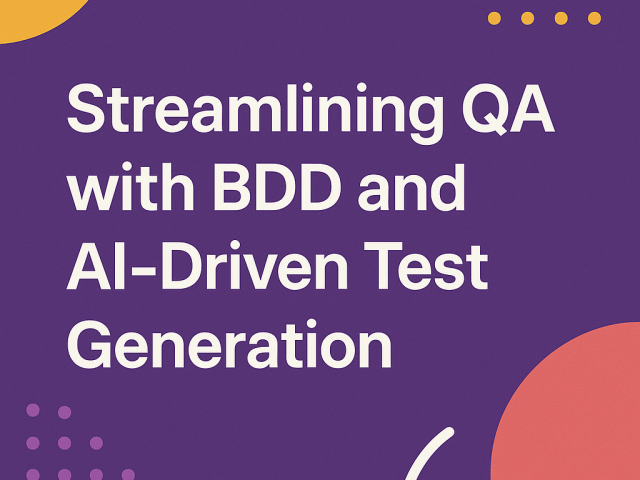 Streamlining QA with BDD and AI